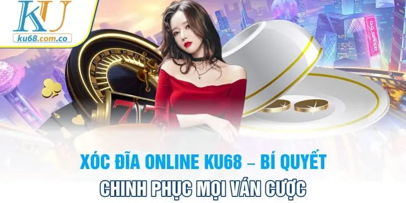 Xóc đĩa online